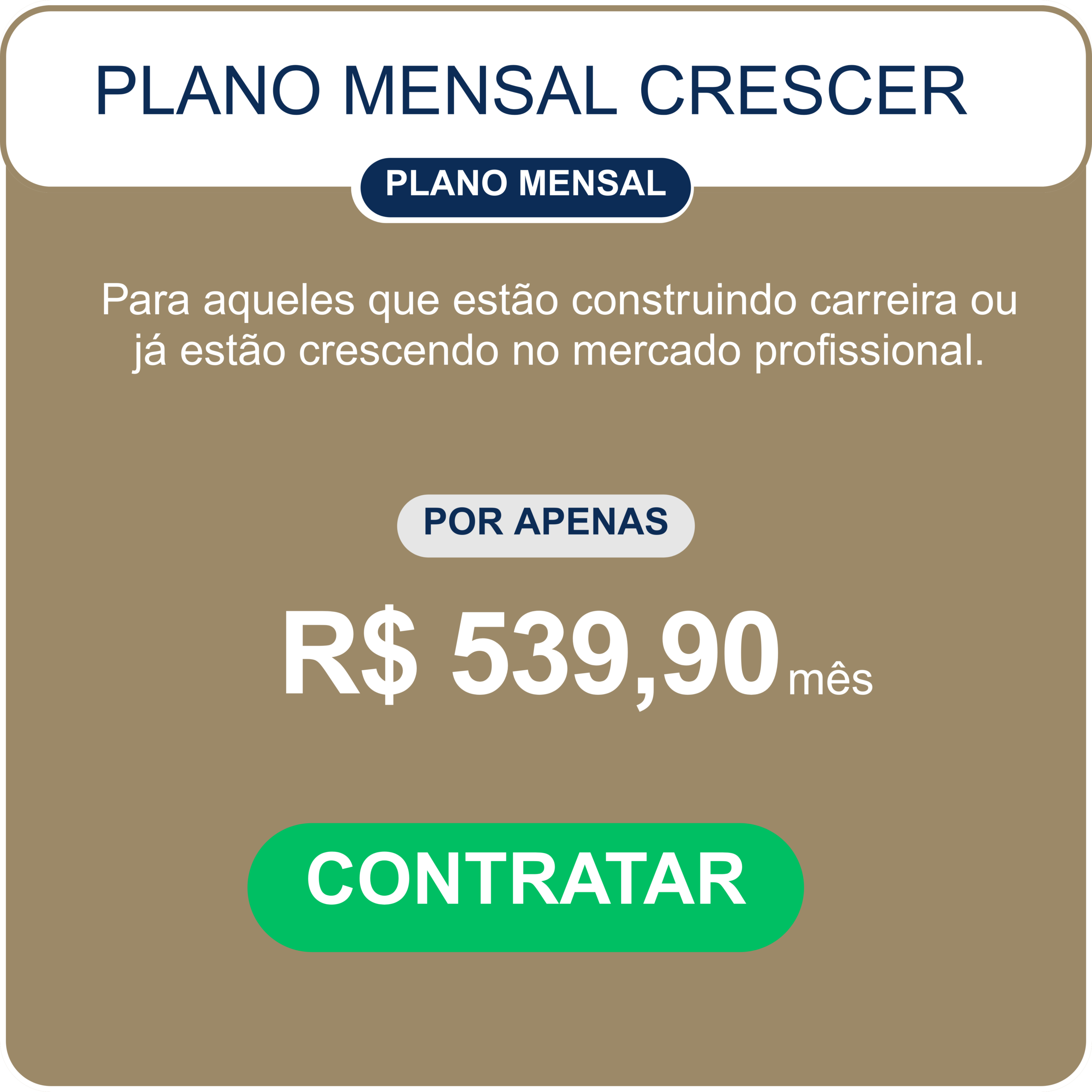 Crescer - Plano Mensal